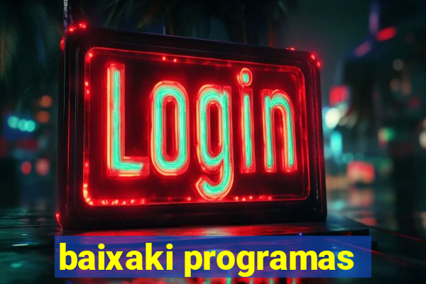 baixaki programas